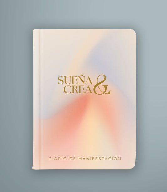 Diario de manifestación - Sueña y crea